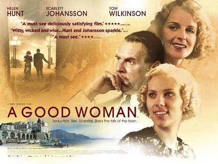 18+ Scarlett Johansson, Helen Hunt - A Good Woman4343 作者:th3721 帖子ID:142003 