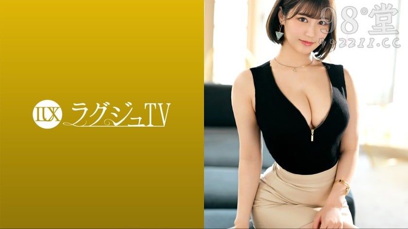 259LUXU-1621 ラグジュTV 1597 美人アナウンサーがラグジュTVに登場！2378 作者:av148kkmiss 帖子ID:143973 1597,美人