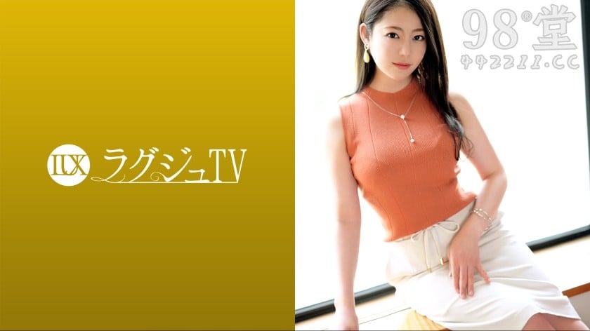 259LUXU-1599 ラグジュTV 1582 お互いがお互いを求め合う濃厚なセックス5989 作者:av148kkmiss 帖子ID:144110 