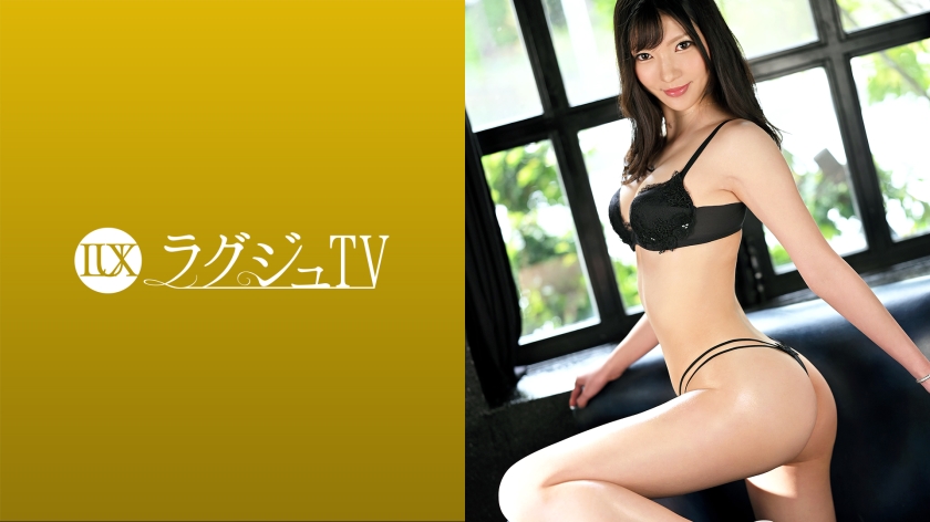 259LUXU-1447 ラグジュTV 1456 知的キャリアウーマンがAV初出2436 作者:av148kkmiss 帖子ID:145020 