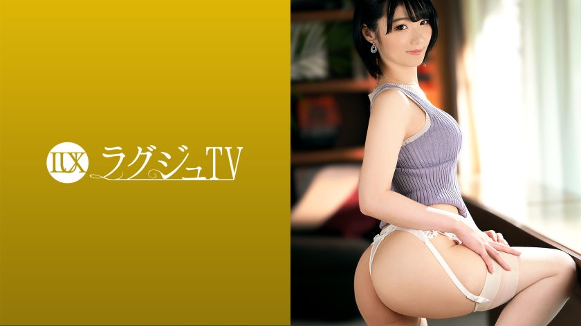 259LUXU-1471 ラグジュTV 1452 3年近い男日照りで溜まった6208 作者:av148kkmiss 帖子ID:145059 