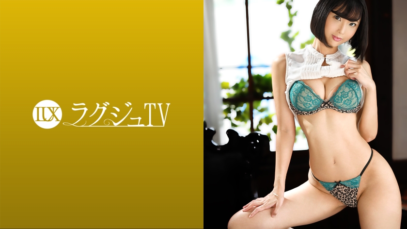 259LUXU-1452 ラグジュTV 1431 『激しいセックスがしたいです198 作者:av148kkmiss 帖子ID:145213 